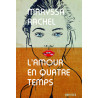 l'Amour en quatre temps de Maryssa Rachel